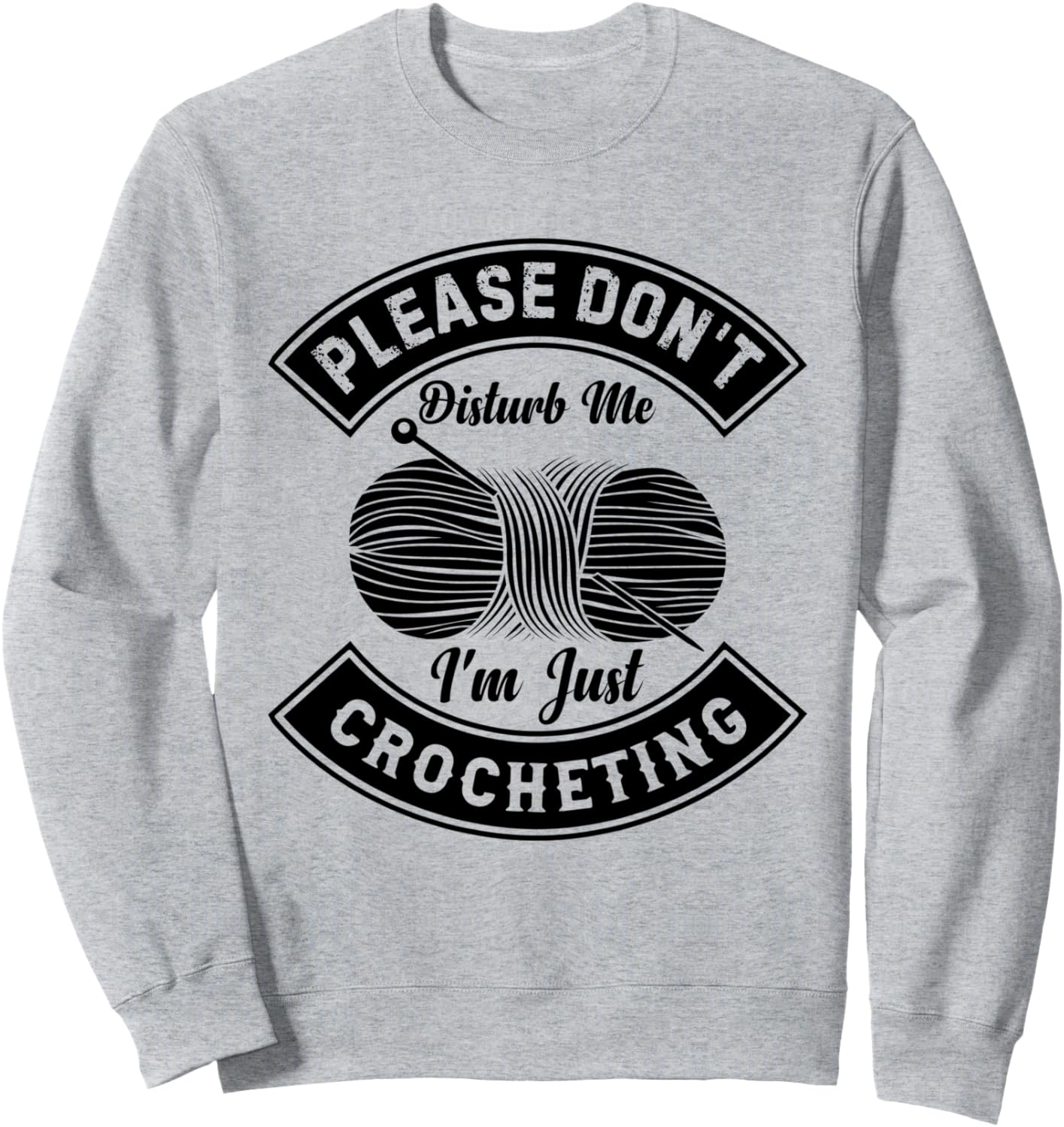 Не беспокойте меня, я просто вяжу крючком. Толстовка Funny Crochet Quotes, серый
Не беспокойте меня, я просто вяжу крючком. Толстовка Funny Crochet Quotes, серый