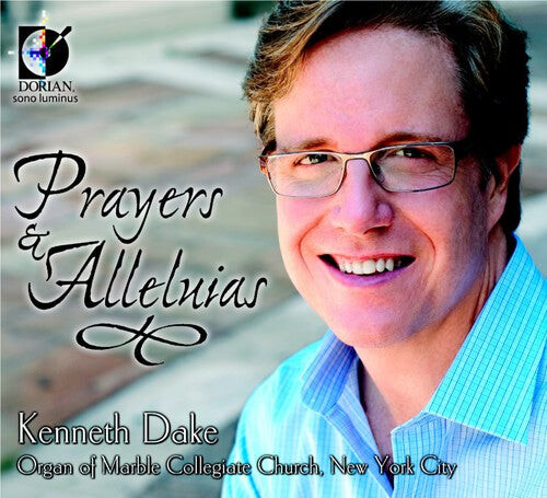 CD диск Dake, Kenneth / Bach / Robinson / Parker / White: Prayers & Alleluias
CD диск Dake, Kenneth / Bach / Robinson / Parker / White: Prayers & Alleluias