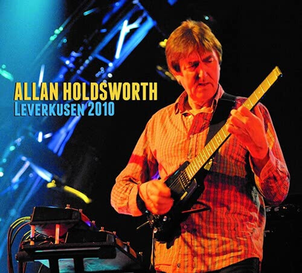 Диск CD Leverkusen 2010 - Allan Holdsworth
Диск CD Leverkusen 2010 - Allan Holdsworth