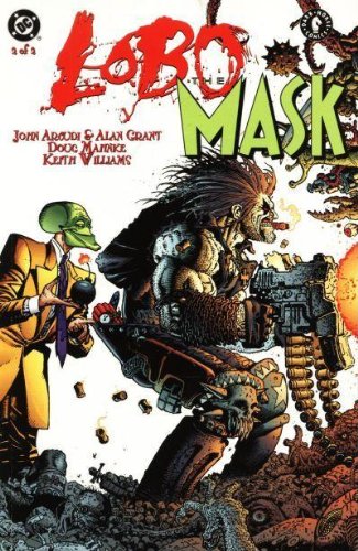 Lobo Mask #2 "Lobo Tracks Down Really Evil Version of the Mask" (DC COMICS)
Lobo Mask #2 "Lobo Tracks Down Really Evil Version of the Mask" (DC COMICS)