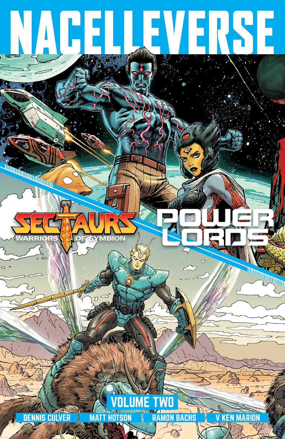 Nacelleverse Vol. 2: Sectaurs and Power Lords (Oni Press)
Nacelleverse Vol. 2: Sectaurs and Power Lords (Oni Press)
