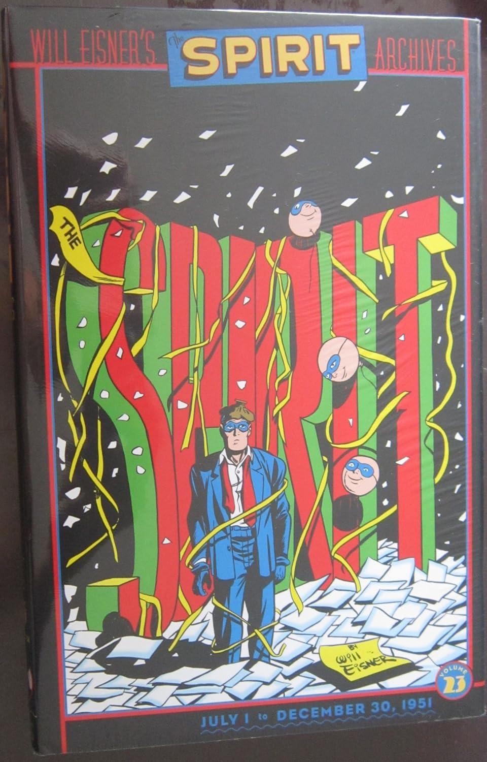 The Spirit Archives, Volume 23 (DC Comics)
The Spirit Archives, Volume 23 (DC Comics)