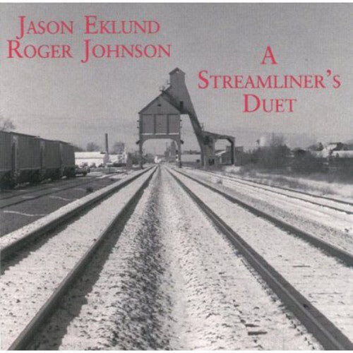 CD диск Eklund, Jason / Johnson, Roger: Streamliner's Duet
CD диск Eklund, Jason / Johnson, Roger: Streamliner's Duet