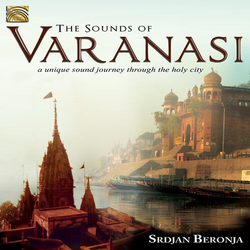 CD диск Beronja / Dyhan: The Sounds of Varanasi-A Unique Sound Journey
CD диск Beronja / Dyhan: The Sounds of Varanasi-A Unique Sound Journey