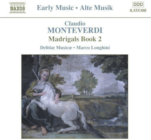 CD диск Monteverdi / Longhini / Delitiae Musicae: Madrigals Book 2
CD диск Monteverdi / Longhini / Delitiae Musicae: Madrigals Book 2