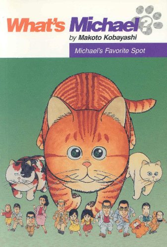 What's Michael Vol. 5: Michael's Favorite Spot (Dark Horse Manga)
What's Michael Vol. 5: Michael's Favorite Spot (Dark Horse Manga)