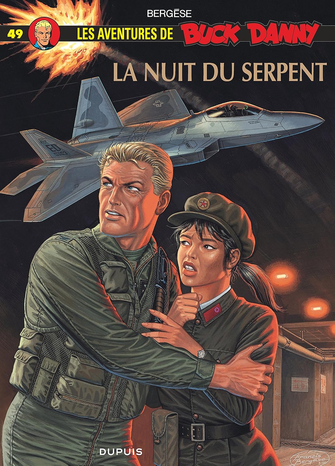 Buck Danny - Tome 49 - La Nuit du serpent (DUPUIS)
Buck Danny - Tome 49 - La Nuit du serpent (DUPUIS)