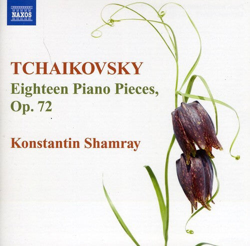 CD диск Tchaikovsky / Konstantin Shamray: 18 Pieces Op. 72
CD диск Tchaikovsky / Konstantin Shamray: 18 Pieces Op. 72