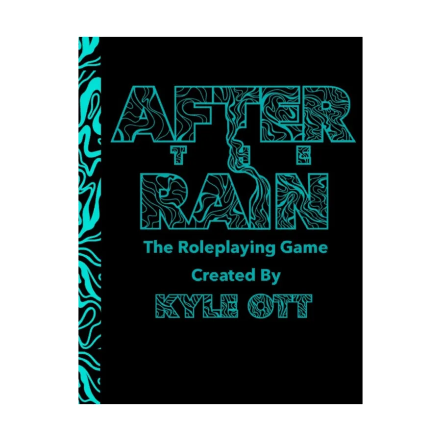 After the Rain - The Roleplaying Game, Role Playing Games (Desks and Dorks), мягкая обложка
After the Rain - The Roleplaying Game, Role Playing Games (Desks and Dorks), мягкая обложка