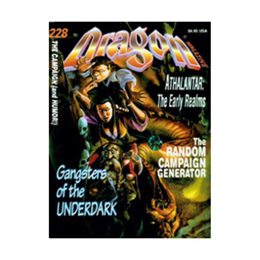 Журнал #228 "Random Campaign Generator, Gangsters of the Underdark", Dragon Magazine #201 - #250
Журнал #228 "Random Campaign Generator, Gangsters of the Underdark", Dragon Magazine #201 - #250