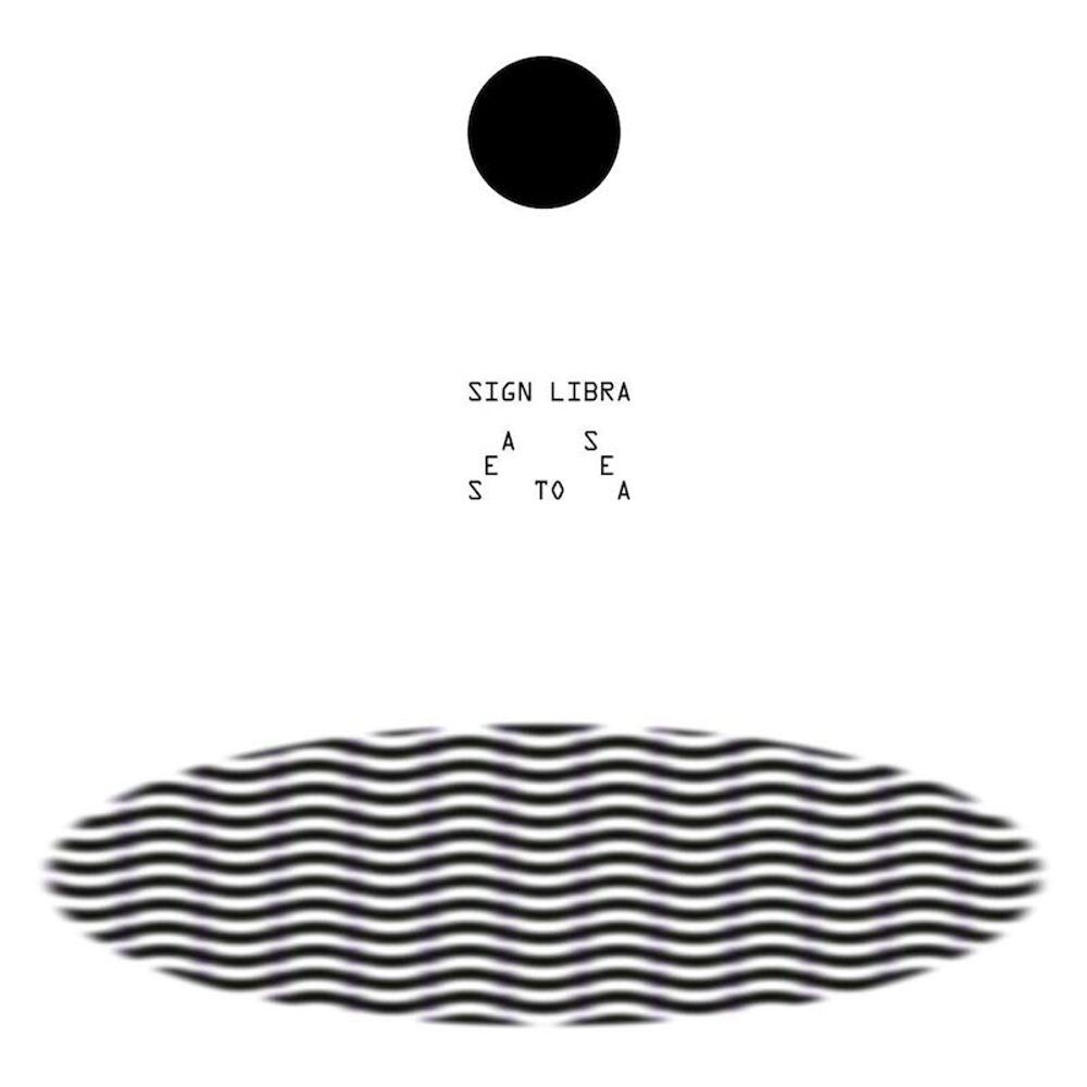 Виниловая пластинка LP Sea To Sea - Sign Libra
Виниловая пластинка LP Sea To Sea - Sign Libra