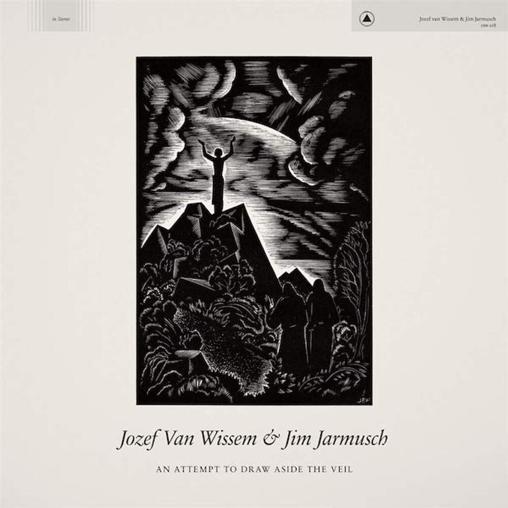 Диск CD An Attempt To Draw Aside The Veil - Jozef Van Wissem, Jim Jarmusch
Диск CD An Attempt To Draw Aside The Veil - Jozef Van Wissem, Jim Jarmusch