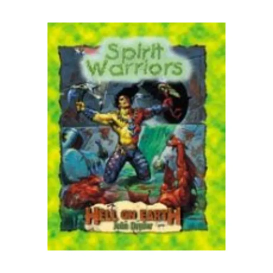 Spirit Warriors, Hell on Earth, мягкая обложка
Spirit Warriors, Hell on Earth, мягкая обложка