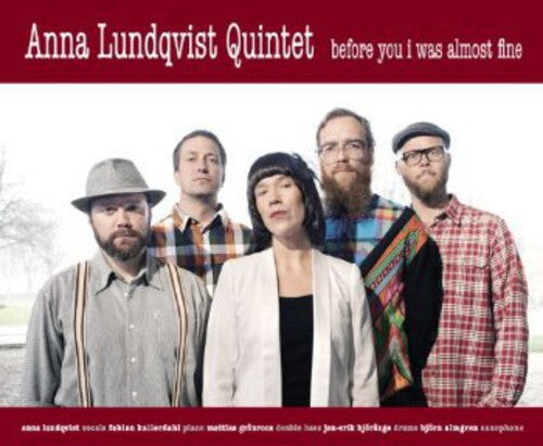 CD диск Lundqvist, Anna Quintet: Before You I Was Almost Fine
CD диск Lundqvist, Anna Quintet: Before You I Was Almost Fine