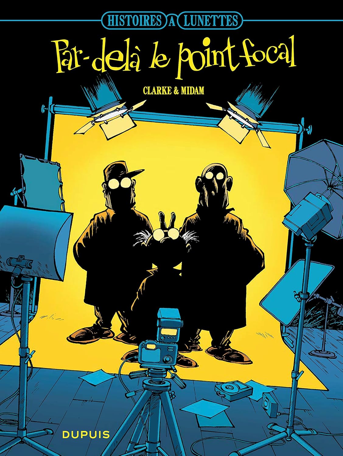Histoires à lunettes - Tome 1 - Par delà le point focal (DUPUIS)
Histoires à lunettes - Tome 1 - Par delà le point focal (DUPUIS)