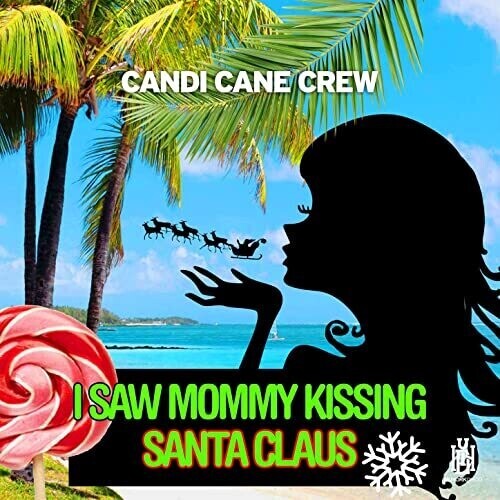 CD диск Candi Cane Crew: I Saw Mommy Kissing Santa Claus
CD диск Candi Cane Crew: I Saw Mommy Kissing Santa Claus