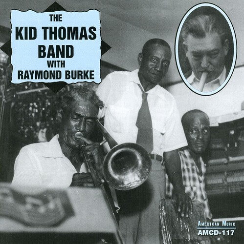 CD диск Thomas, Kid Band / Burke, Raymond: Kid Thomas Band with Raymond Burke
CD диск Thomas, Kid Band / Burke, Raymond: Kid Thomas Band with Raymond Burke