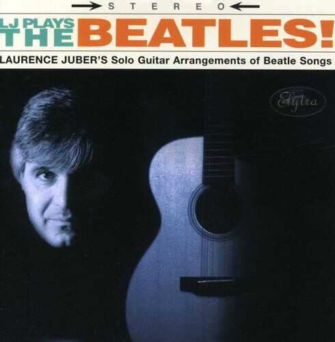 CD диск Juber, Laurence: LJ Plays the Beatles
CD диск Juber, Laurence: LJ Plays the Beatles