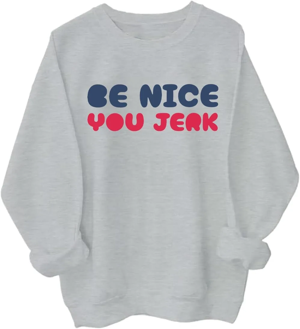Толстовка Be Nice You Jerk BTGRL
Толстовка Be Nice You Jerk BTGRL