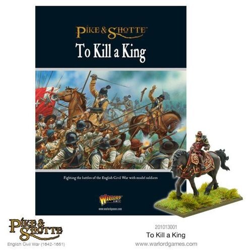 Фигурки To Kill A King – English Civil War Supplement Warlord Games
Фигурки To Kill A King – English Civil War Supplement Warlord Games