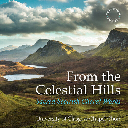 CD диск Angus / Dalby / University of Glasgow Chapel Choir: From the Celestial Hills - Sacred Scottish Choral Works
CD диск Angus / Dalby / University of Glasgow Chapel Choir: From the Celestial Hills - Sacred Scottish Choral Works