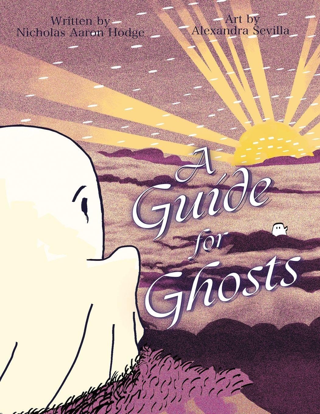 A Guide for Ghosts (Comicstoyourcouch)
A Guide for Ghosts (Comicstoyourcouch)