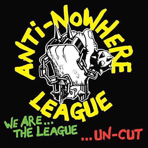 Виниловая пластинка Anti-Nowhere League: We Are the League Uncut 
Виниловая пластинка Anti-Nowhere League: We Are the League Uncut