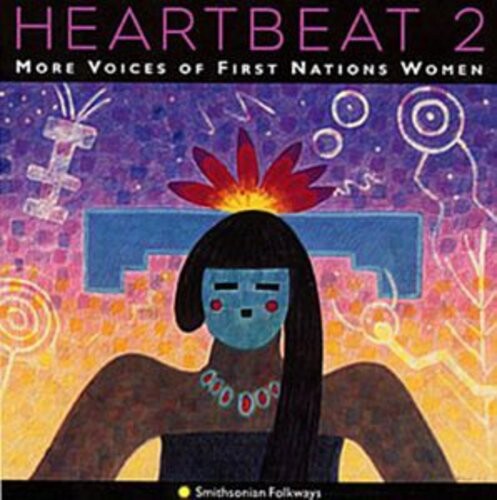 CD диск Heartbeat 2: More Voices of 1st Nations Women / Va: Heartbeat 2: More Voices Of 1st Nations Women / Va
CD диск Heartbeat 2: More Voices of 1st Nations Women / Va: Heartbeat 2: More Voices Of 1st Nations Women / Va