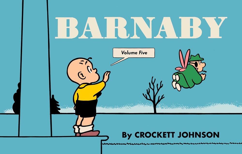 Barnaby Volume Five (Fantagraphics)
Barnaby Volume Five (Fantagraphics)