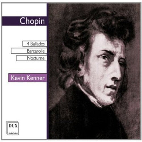 CD диск Chopin / Kenner, Kevin: 4 Ballades / Barcarolle & Nocturne
CD диск Chopin / Kenner, Kevin: 4 Ballades / Barcarolle & Nocturne