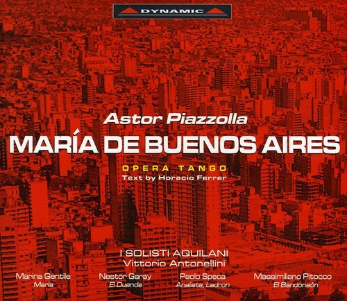 CD диск Piazzolla / Gentile / Speca / Antonellini: Maria de Buenos Aires
CD диск Piazzolla / Gentile / Speca / Antonellini: Maria de Buenos Aires