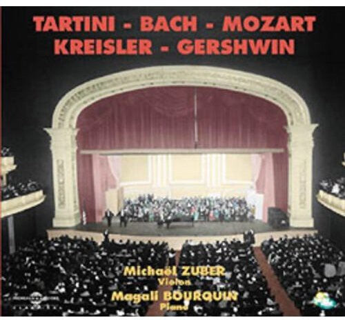 CD диск Zuber, Michael / Bourquin,Magali: Tartini,Bach,Mozart,Kreisler and Gershwin
CD диск Zuber, Michael / Bourquin,Magali: Tartini,Bach,Mozart,Kreisler and Gershwin