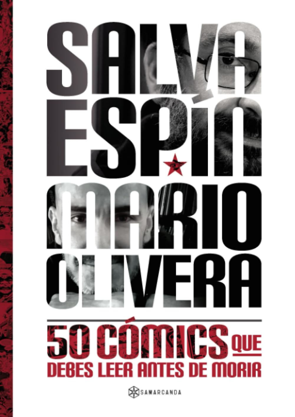 50 cómics que debes leer antes de morir (Spanish Edition) (Editorial Samarcanda)
50 cómics que debes leer antes de morir (Spanish Edition) (Editorial Samarcanda)