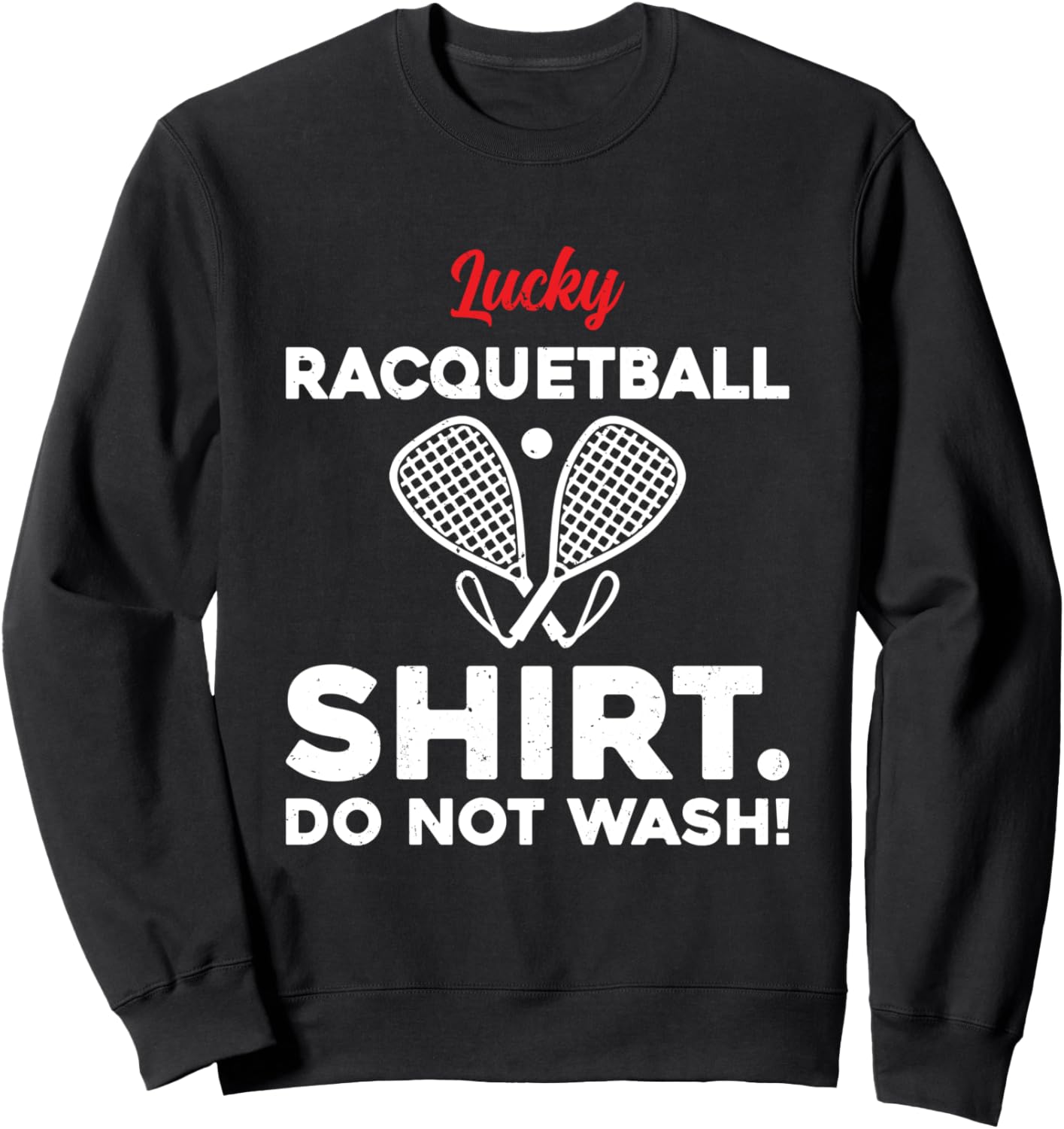 Толстовка Lucky Racquetball - Не стирать - Толстовка для игры в ракетбол Funny Racquetball Quotes, черный
Толстовка Lucky Racquetball - Не стирать - Толстовка для игры в ракетбол Funny Racquetball Quotes, черный
