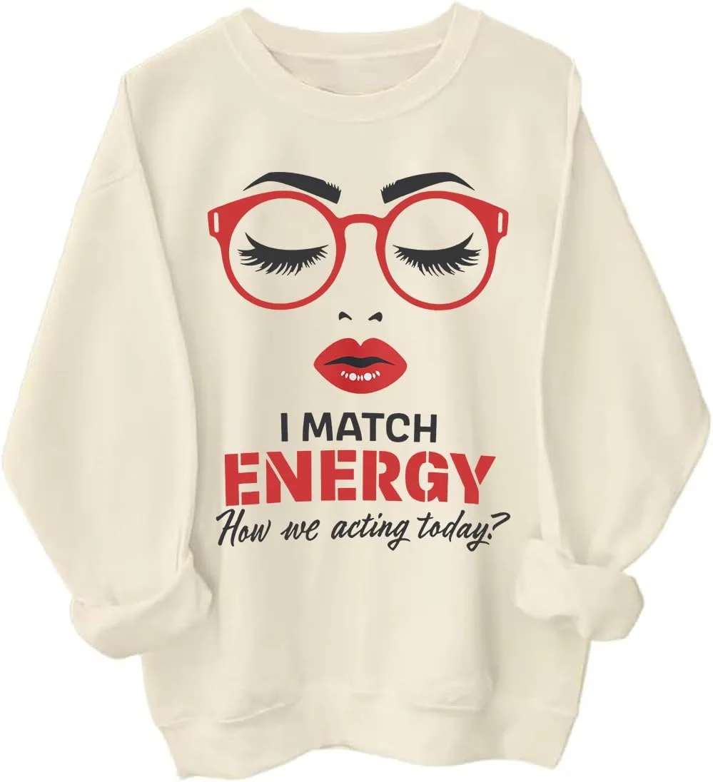 Толстовка I Match Energy So How We Gon' Act Today с забавной надписью PZJUS
Толстовка I Match Energy So How We Gon' Act Today с забавной надписью PZJUS