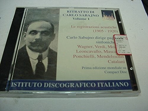 CD диск Wagner / Verdi / Mozart / Mendelssohn / Sabajno: Portrait Of Carlo Sabajno 1
CD диск Wagner / Verdi / Mozart / Mendelssohn / Sabajno: Portrait Of Carlo Sabajno 1
