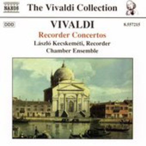 CD диск Vivaldi / Chamber Ensemble / Kecskemeti: Recorder Concertos
CD диск Vivaldi / Chamber Ensemble / Kecskemeti: Recorder Concertos