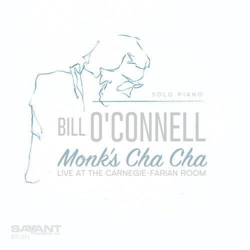 CD диск O'Connell, Bill: Monk's Cha-cha - Solo Piano Live
CD диск O'Connell, Bill: Monk's Cha-cha - Solo Piano Live