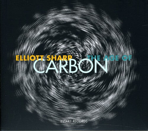 CD диск Sharp, Elliott: Age of Carbon
CD диск Sharp, Elliott: Age of Carbon