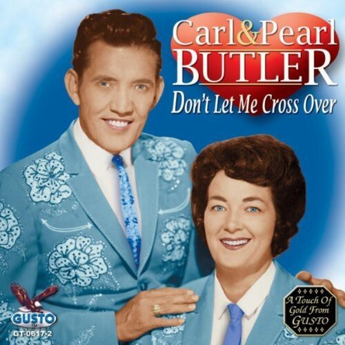 CD диск Butler, Carl & Pearl: Don't Let Me Cross Over
CD диск Butler, Carl & Pearl: Don't Let Me Cross Over