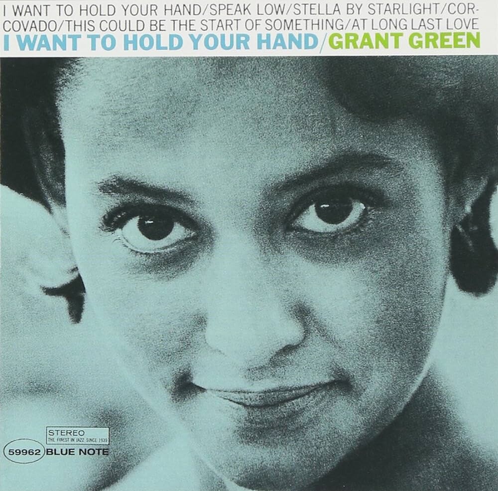 Виниловая пластинка Grant Green - I Want to Hold Your Hand
Виниловая пластинка Grant Green - I Want to Hold Your Hand