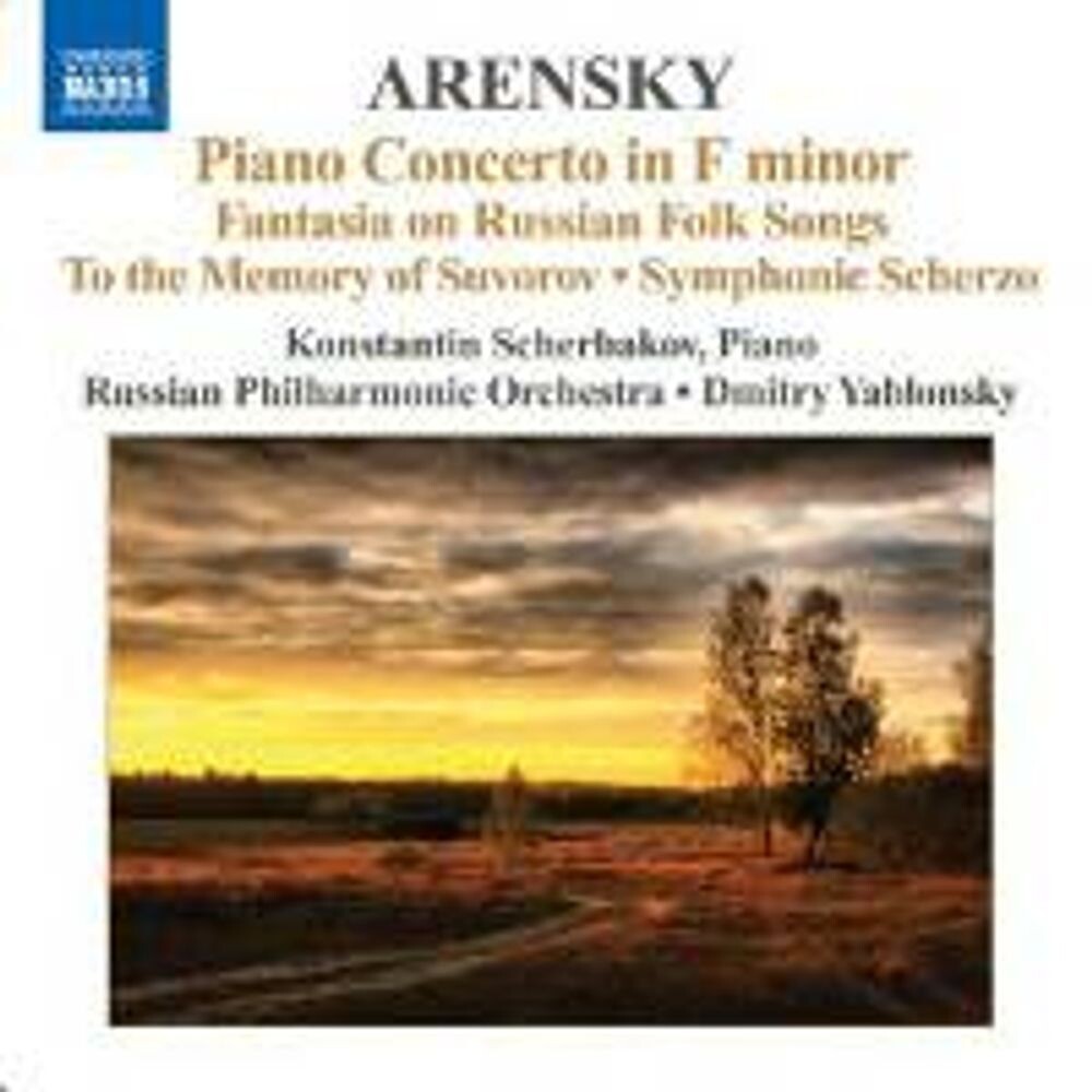 Диск CD Arensky: Piano Concerto In F minor / Fantasia On Russian Folk Songs / To The Memory Of Suvorov / Symphonic Scherzo - Anton Arensky, Dmitry Yablonsky, Konstantin Scherbakov, Russian Philharmonic Orchestra
Диск CD Arensky: Piano Concerto In F minor / Fantasia On Russian Folk Songs / To The Memory Of Suvorov / Symphonic Scherzo - Anton Arensky, Dmitry Yablonsky, Konstantin Scherbakov, Russian Philharmonic Orchestra