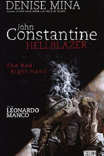 Hellblazer: Red Right Hand (Hellblazer): Red Right Hand (Hellblazer) (Titan Books Ltd)
Hellblazer: Red Right Hand (Hellblazer): Red Right Hand (Hellblazer) (Titan Books Ltd)