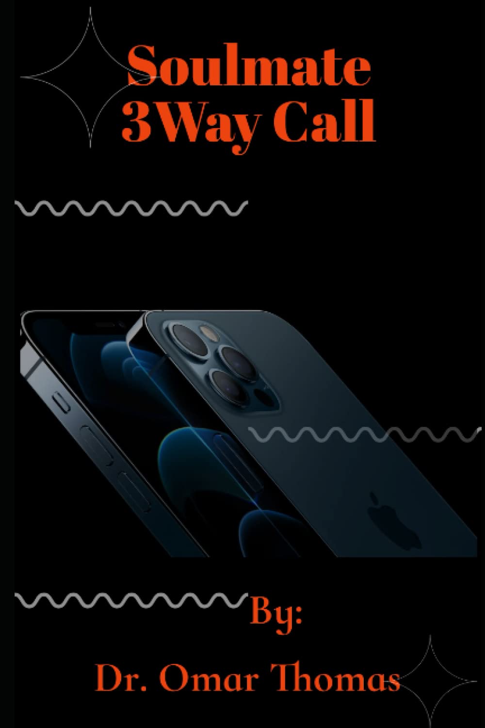 Soulmate 3-Way Call (Independently published)
Soulmate 3-Way Call (Independently published)