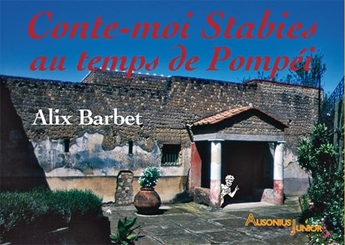 Conte-moi stabies au temps de pompéi (AUSONIUS)
Conte-moi stabies au temps de pompéi (AUSONIUS)