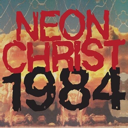 Виниловая пластинка Neon Christ - 1984
Виниловая пластинка Neon Christ - 1984