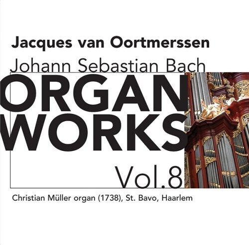 CD диск Bach / Oortmerssen: Organ Works 8
CD диск Bach / Oortmerssen: Organ Works 8