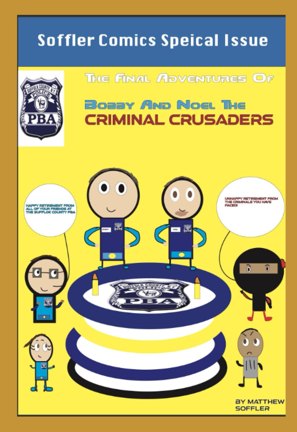 Bobby And Noel The Criminal Crusaders (Independently published)
Bobby And Noel The Criminal Crusaders (Independently published)