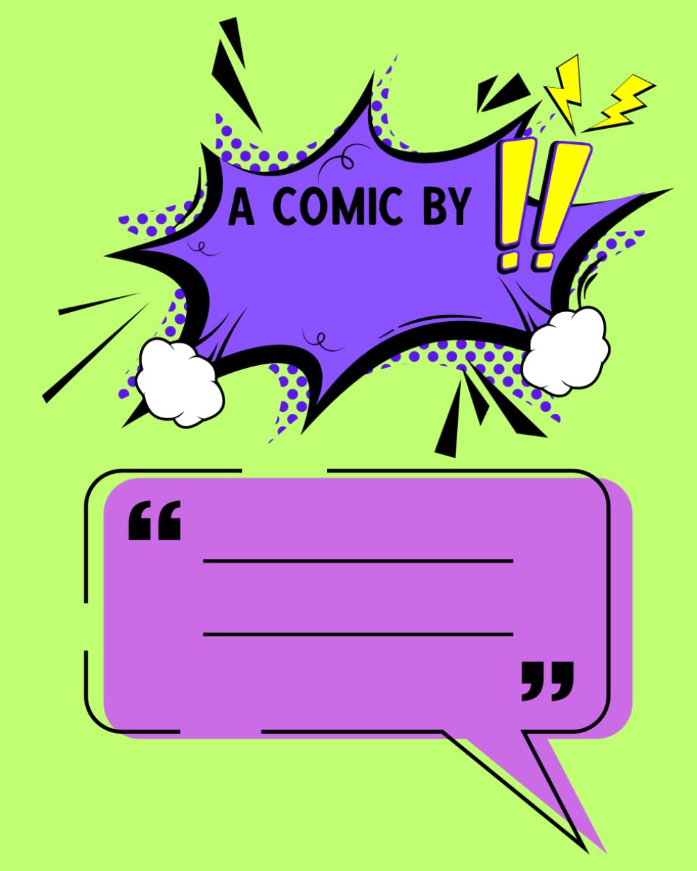 Comic by YOU - Lime: Blank Empty Comic Book for Kids and Teens (Independently published)
Comic by YOU - Lime: Blank Empty Comic Book for Kids and Teens (Independently published)