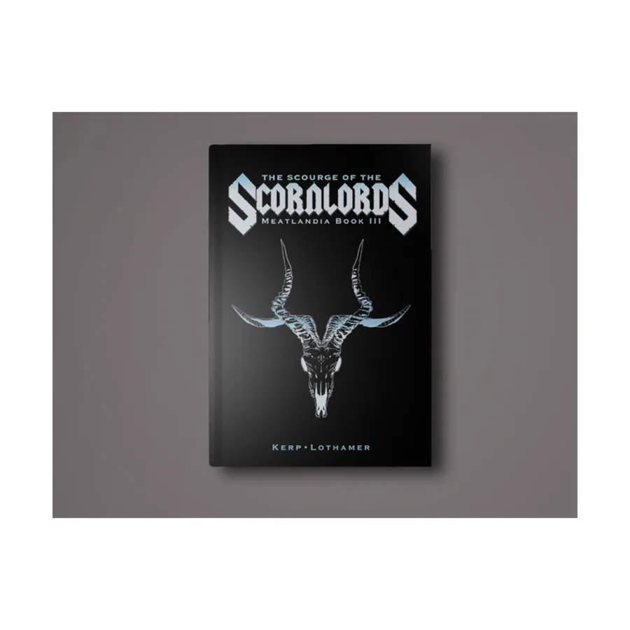 Scourge of the Scorn Lords - Meatlandia Book 3 (Kickstarter Edition), Role Playing Games (Knight Owl Publishing), твердый переплет
Scourge of the Scorn Lords - Meatlandia Book 3 (Kickstarter Edition), Role Playing Games (Knight Owl Publishing), твердый переплет